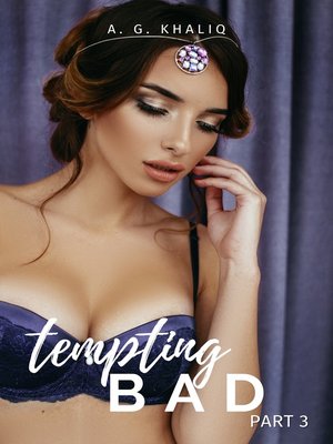 cover image of Tempting Bad Part 3